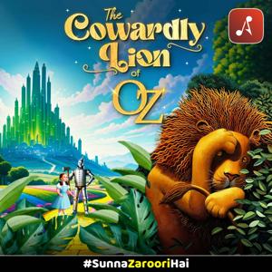 THE COWARDLY LION OF OZ by Audio Pitara by Channel176 Productions