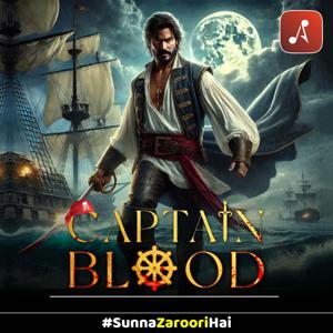 Captain Blood by Audio Pitara by Channel176 Productions