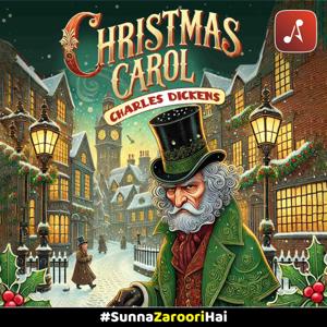 A Christmas Carol by Charles Dickens by Audio Pitara by Channel176 Productions