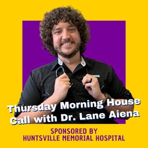 Thursday Morning House Call with Dr. Lane Aiena
