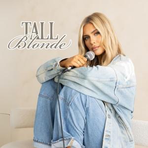 Tall Blonde by Sarah Lauren