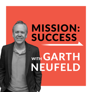 Misson: Success with Garth Neufeld