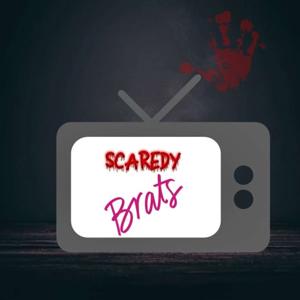 Scaredy Brats