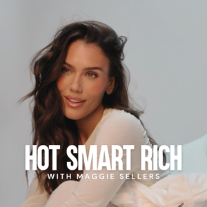 Hot Smart Rich by Maggie Sellers