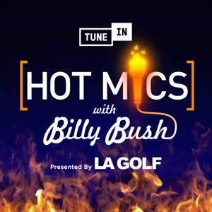 Hot Mics with Billy Bush by TuneIn