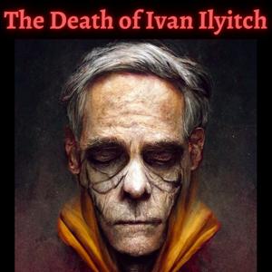 The Death of Ivan Ilyitch