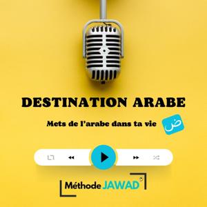 Destination arabe by Méthode Jawad