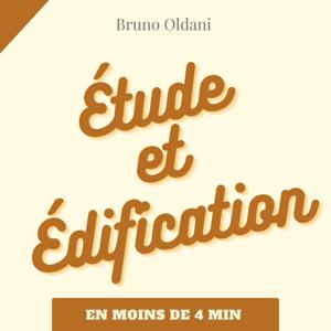 Étude et Édification
