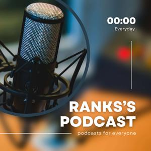 RAnks's Podcast