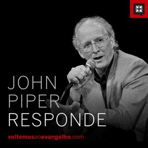 John Piper Responde by Ministério Fiel