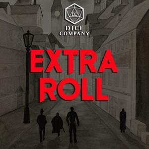 Dice Company: Extra Roll by Dice Company Productions Ltd