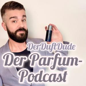 DerDuftDude - Der Parfum Podcast by DerDuftDude/Patrik Loeb