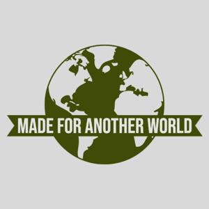 Made For Another World