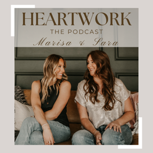 Heartwork Podcast by Dr. Sara Nelson-Gray & Dr. Marisa Baumann