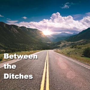 Between the Ditches Podcast by Jimmy