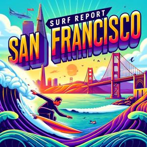 Surf Report - San Francisco California