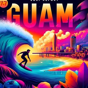 Surf Report - Marianas - Guam