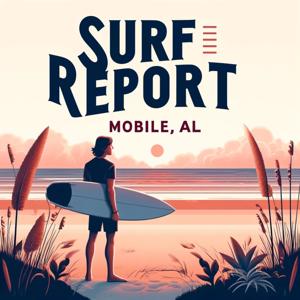 Surf Report - Mobile Alabama