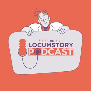 The Locumstory Podcast by Locumstory