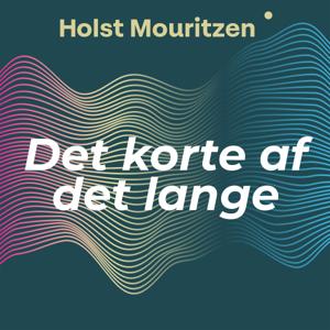 Det korte af det lange by Holst Mouritzen