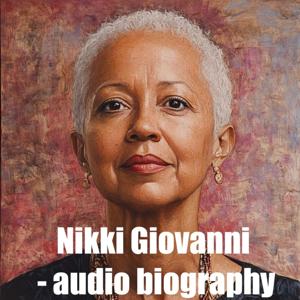 Nikki Giovanni - Audio Biography