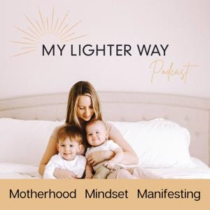 My Lighter Way; Motherhood, Mindset + Manifesting for Ambitious Moms (From Pregnancy + Birth through Postpartum) by Dr. Emma Nagy. Intuitive Mindset + Mental Health Coach | Pregnancy, Birth and Postpartum