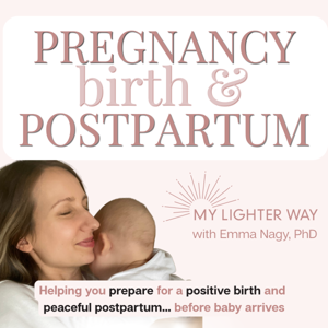 Pregnancy, Birth & Postpartum Preparation: My Lighter Way