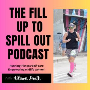 The Fill up to Spill out Podcast