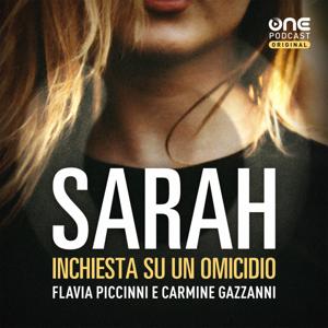 Sarah, inchiesta su un omicidio by OnePodcast