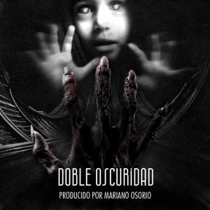 Doble Oscuridad by Mariano Osorio Oficial