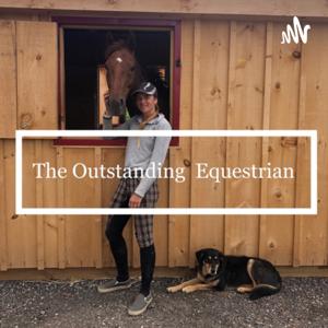 The Outstanding Equestrian
