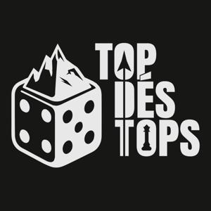 Le Top Dés Tops Podcast by Tom & Phil