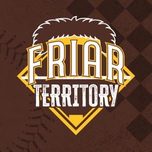 Friar Territory: a San Diego Padres podcast by Foul Territory Network