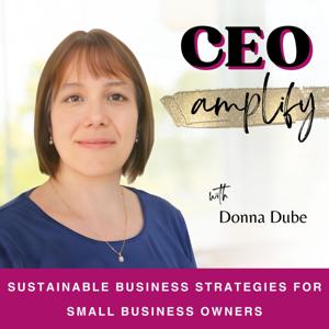 CEO Amplify | Small Business Operations, Time Management, Business Systems, Business Strategy