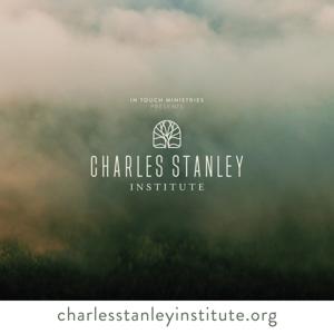 Charles Stanley Institute Podcast by In Touch Ministries