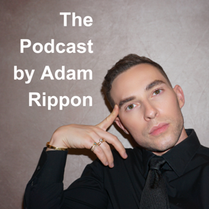 The Podcast by Adam Rippon by Adam Rippon