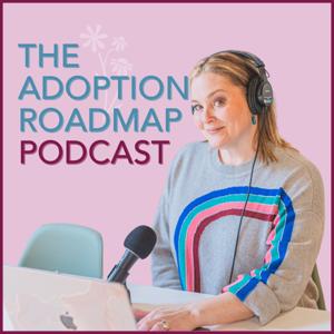 The Adoption Roadmap Podcast