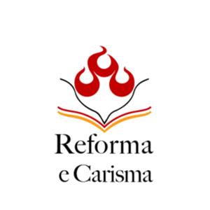 Reforma e Carisma