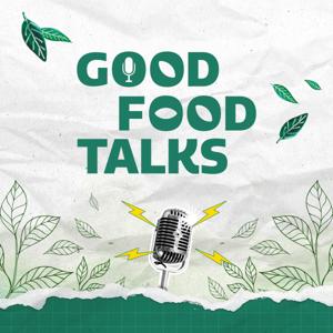 Good Food Talks