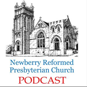 Newberry Reformed Presbyterian Church Sermons