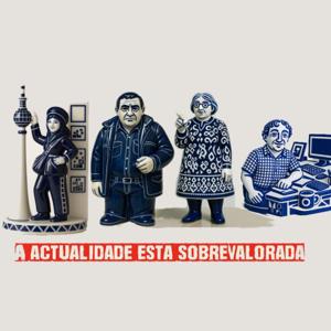 A actualidade está sobrevalorada
