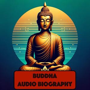 Buddha - Audio Biography