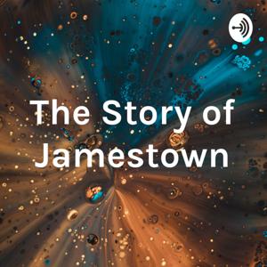 The Story of Jamestown by Jimmy Thompson