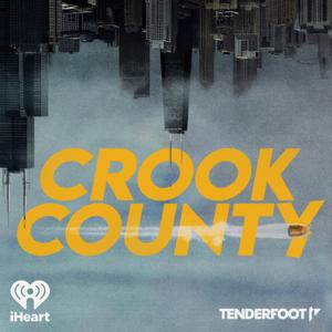 Crook County by Tenderfoot TV and iHeartPodcasts