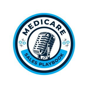 Medicare Sales Playbook by Medicare Sales Playbook