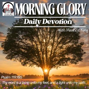 Morning Glory - Daily Devotion