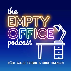 The Empty Office Podcast by with Senator Löki Gale Tobin