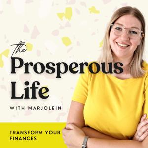 The Prosperous Life | Simple & Hands-free Money Management for Financial Freedom by Marjolein Kok | Online Financial Coach & Simplifying Expert