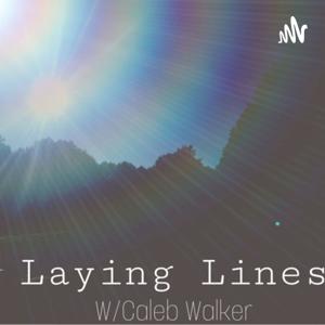 Laying Lines