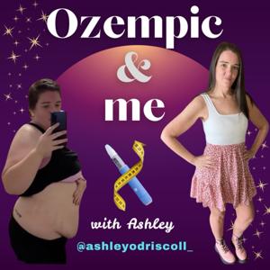 Ozempic and Me by Ashley O’Driscoll